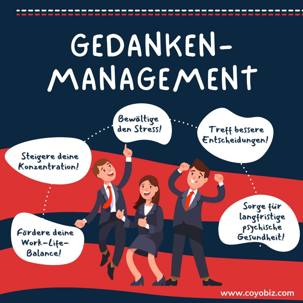 Gedankenmanagement und geistige Entspannung für beruflichen Erfolg